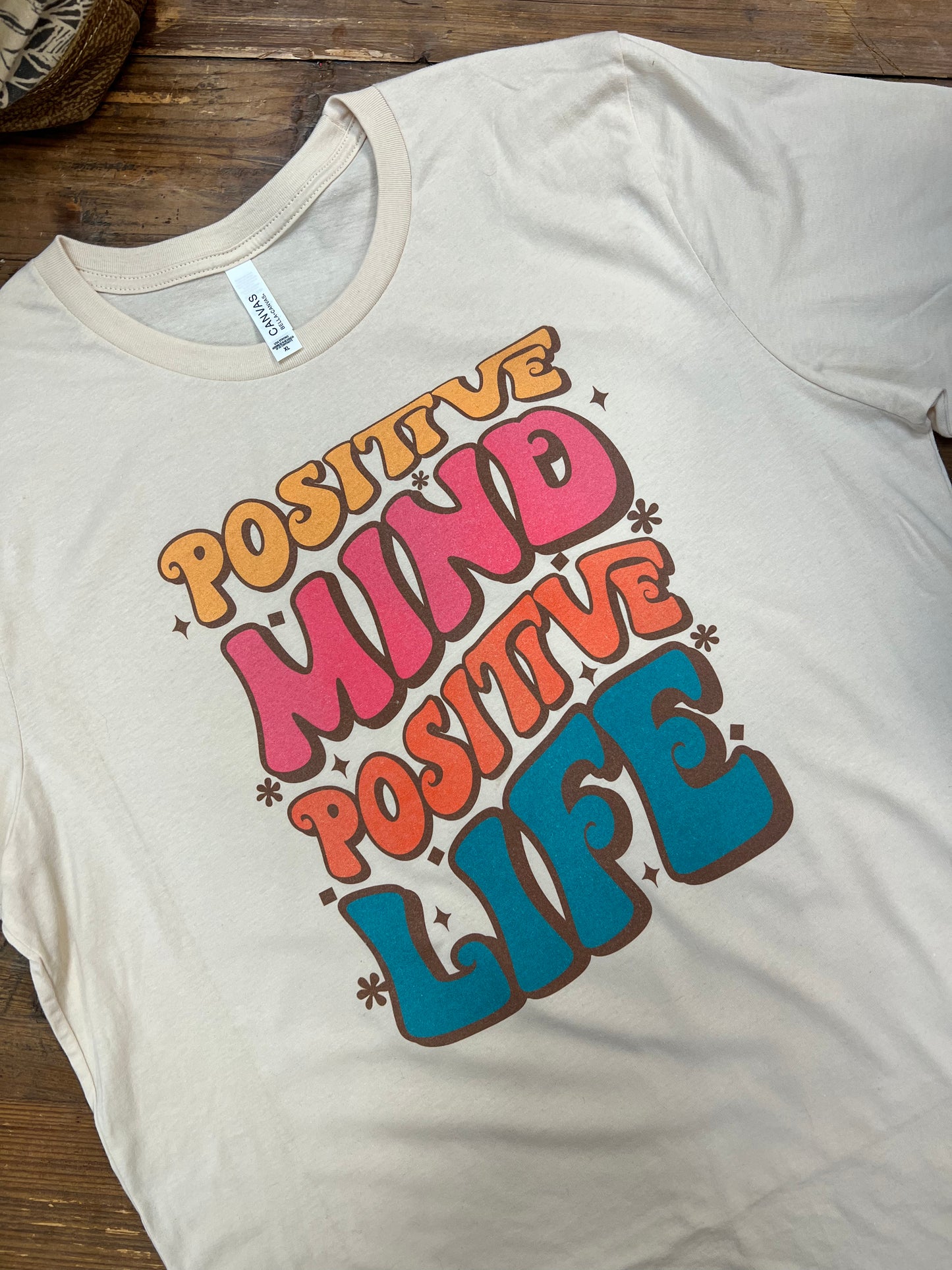 Positive Mind Positive Life Graphic Tee